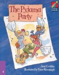 Cambridge Storybooks 4: The Pyjama Party - June Crebbin