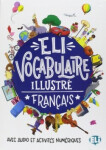 ELi Vocabulaire Illustré with downloadable games and activities NEW EDITION