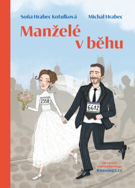 Manželé v běhu - Soňa Hrabec Kotulková