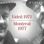 Vídeň 1971 Montreal 1977