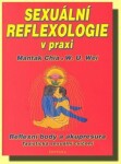 Sexuální reflexologie v praxi - Reflexní body a akupresura, Taoistická sexuální cvičení - Mantak Chia