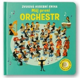 Zvuková hudební kniha Můj první orchestr