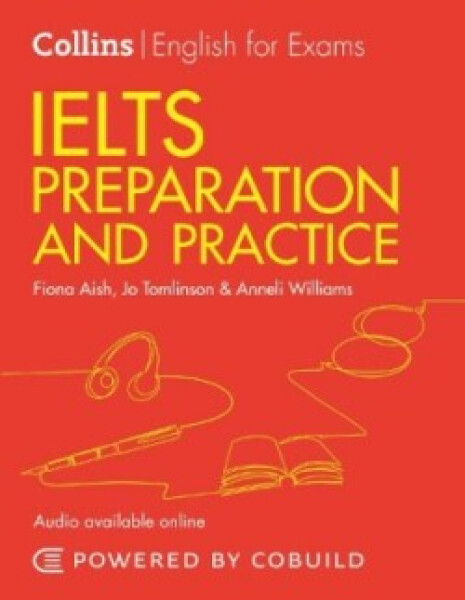 IELTS Preparation and Practice: IELTS 4-5.5 (B1+) - Aish Fiona; Tomlinson Jo; Williams Anneli