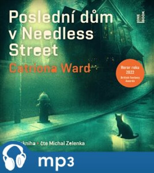 Poslední dům Needless Street, Catriona Ward