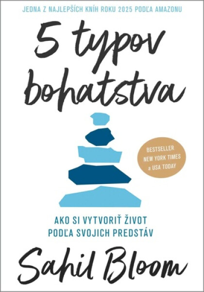 5 typov bohatstva - Sahil Bloom