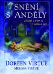 Snění s anděly - Léčení a pomoc z vašich snů - Doreen Virtue