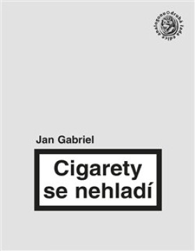 Cigarety se nehladí Jan Gabriel