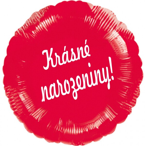 Balónek fóliový kruh červený Krásné narozeniny! balonky.cz Balónek fóliový kruh červený Krásné narozeniny! balonky.cz