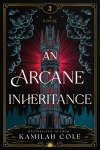 An Arcane Inheritance (Deluxe Edition)