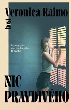 Nic pravdivého - Veronica Raimo
