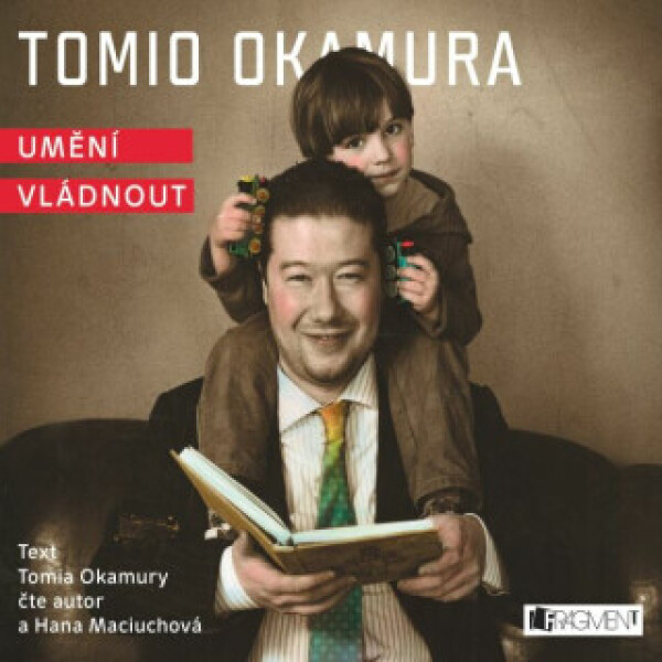 Umění vládnout - Tomio Okamura - audiokniha