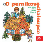 O perníkové chaloupce a 5 dalších pohádek - Božena Němcová