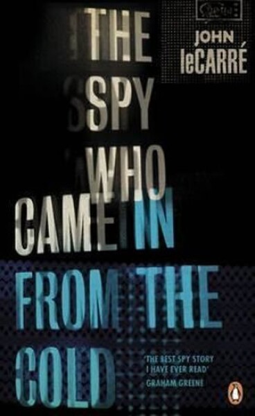 The Spy Who Came in from the Cold - John le Carré