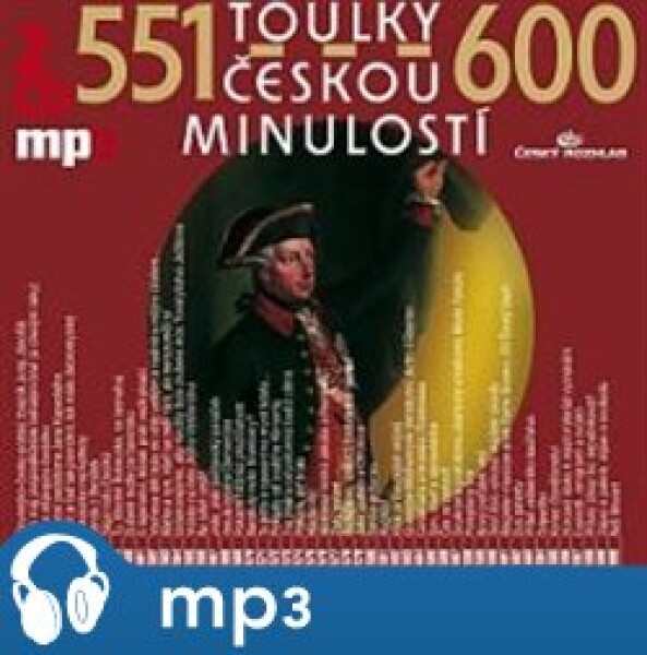 Toulky českou minulostí 551-600, mp3 - Josef Veselý