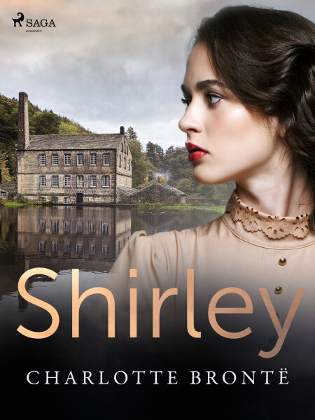 Shirley - Charlotte Brontë