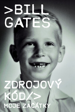Zdrojový kód - Moje začátky - Bill Gates