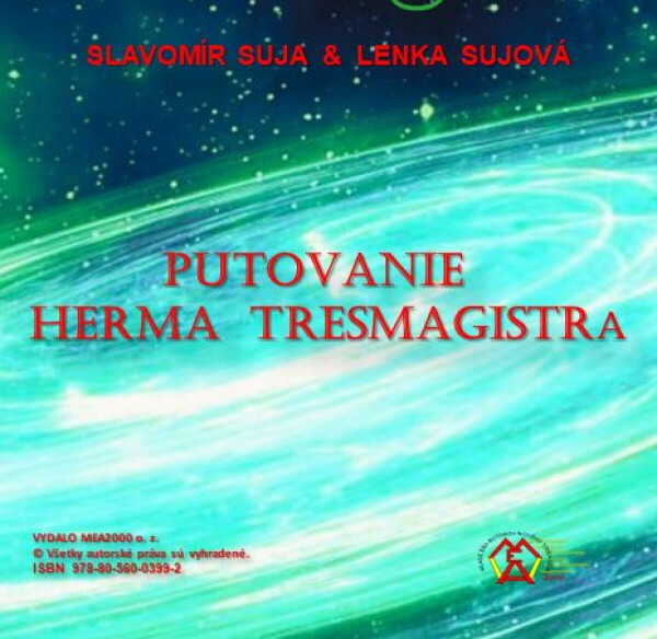 Putovanie Herma Tresmagistra - Slavomír Suja, Lenka Sujová