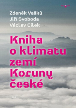 Kniha o klimatu zemí Koruny české (poškozená) - Václav Cílek, Zdeněk Vašků, Jiří Svoboda, René Senko