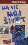 E-kniha: Ma vie - Můj život od Chagall Marc