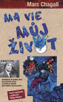 Ma vie - Můj život, Chagall Marc