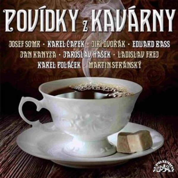 Povídky kavárny Karel Čapek, Eduard Bass, Jaroslav Hašek, Karel Poláček