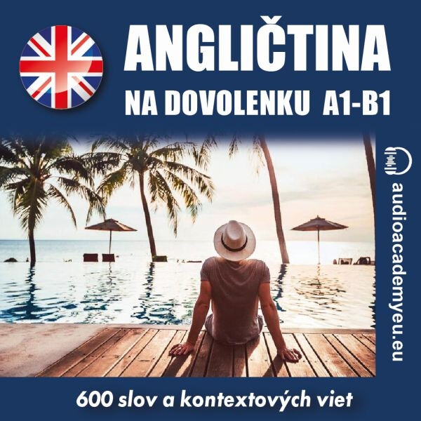 Angličtina na dovolenku A1-B1 - audioacaemyeu