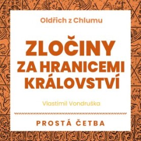 Zločiny za hranicemi království - Vlastimil Vondruška - audiokniha