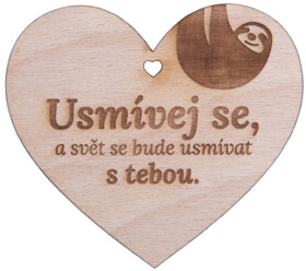 Dřevěné srdíčko "Usmívej se, a svět se bude usmívat s tebou" - Sri Chinmoy
