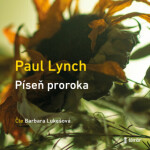 Píseň proroka - Paul Lynch - audiokniha