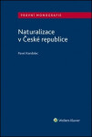 Naturalizace v České republice - Pavel Kandalec