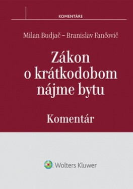 Zákon o krátkodobom nájme bytu - Milan Bujdač