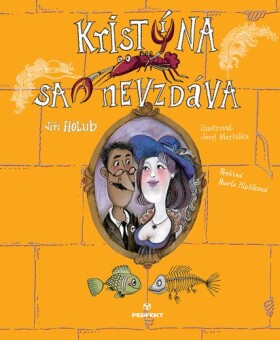 Kristína sa nevzdáva - Jiří Holub