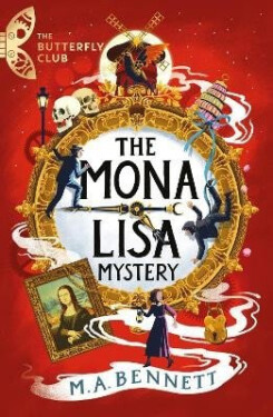 Butterfly Club: The Mona Lisa Mystery - M. A. Bennettová