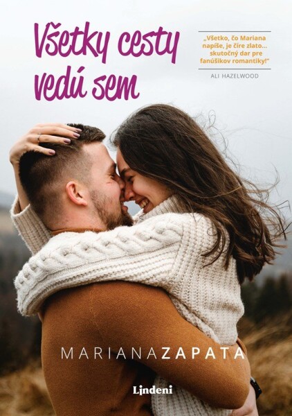 Všetky cesty vedú sem - Mariana Zapata