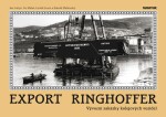 Export Ringhoffer - Vývozní zakázky kolejových vozidel - kolektiv autorů