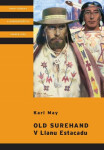 Old Surehand V Llanu Estacadu - Karel May