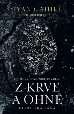 Z krve a ohně - Ryan Cahill