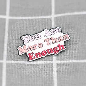 Pinarna.cz You are more than enough / Jsi víc než dost