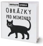 Obrázky pro miminko - kolektiv autorů