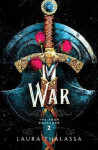 War (The Four Horsemen 2), 1. vydání - Laura Thalassa