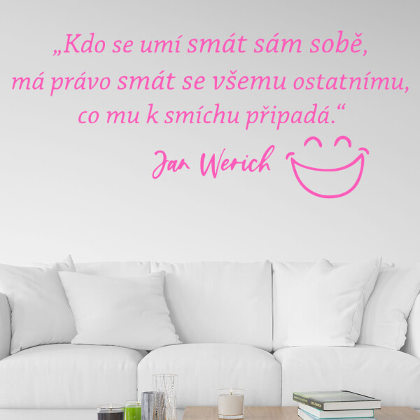 Samolepka Slogan Jana Wericha Barva: růžová, Velikost: 100 x 42 cm