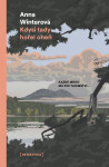 Kdysi tady hořel oheň - Winterová Anna