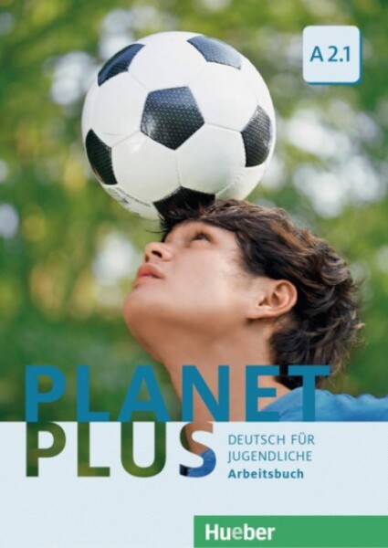 Planet Plus A2.1: Arbeitsbuch - Franz Specht