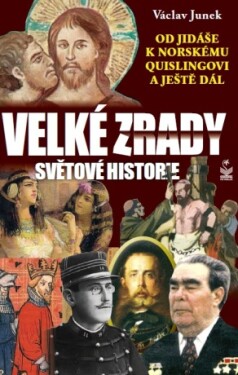 Velké zrady světové historie - Václav Junek - e-kniha