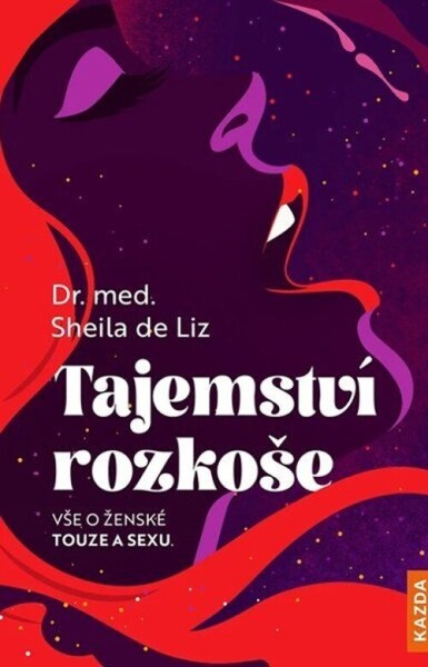 Tajemství rozkoše - Sheila de Liz
