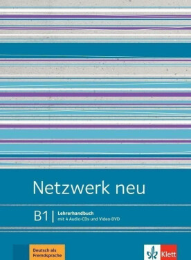 Netzwerk neu 3 (B1) - Lehrerhandbuch + 4Audio CD + DVD-Video - Stefanie Dengler