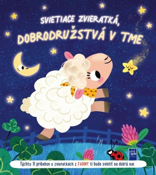 Svietiace zvieratká, dobrodružstvá v tme Zvieratká z farmy (slovensky)