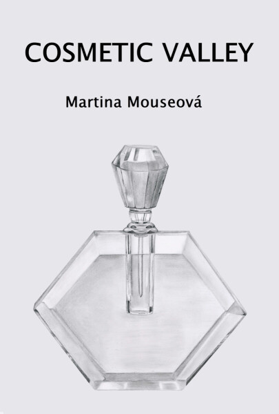 Cosmetic Valley - Martina Mouseová