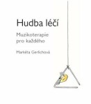 Hudba léčí Markéta Gerlichová