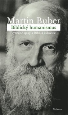 Biblický humanismus Martin Buber